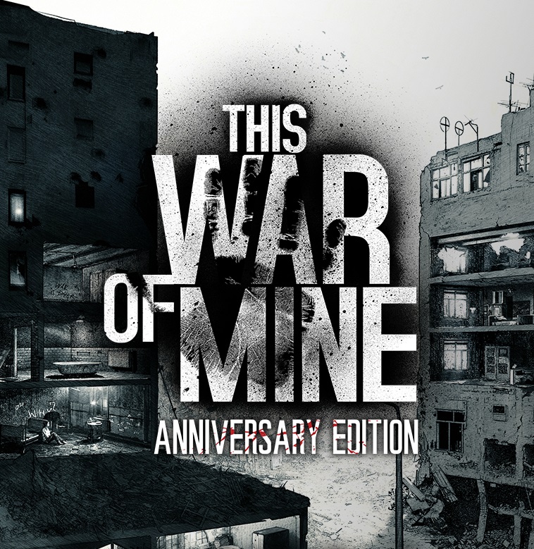 Okładka do This War of Mine: Anniversary Edition
