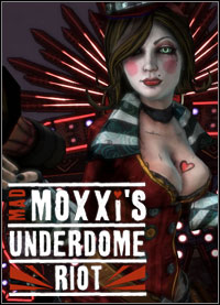 Okładka do Borderlands: Mad Moxxi's Underdome Riot
