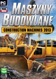 Okładka - Maszyny Budowlane: Construction Machines 2013