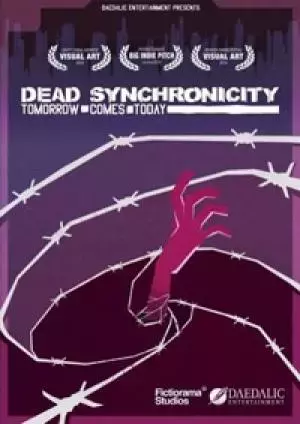 Dead Synchronicity: Tomorrow comes Today 