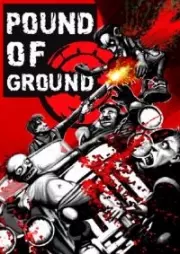 Evil Days: Pound of Ground