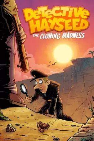Detective Hayseed - The Cloning Madness