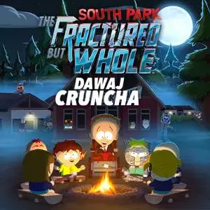 South Park: The Fractured But Whole - Dawaj Cruncha
