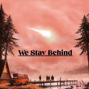 Okładka - We Stay Behind