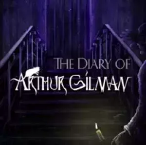 The Diary of Arthur Gilman