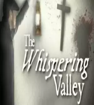 The Whispering Valley