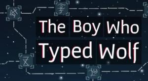 Okładka - The Boy Who Typed Wolf