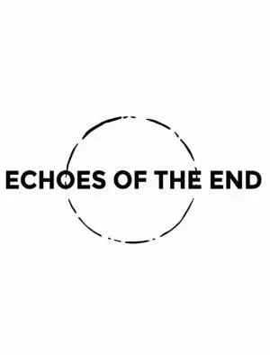Echoes Of The End (tyt. rob.)