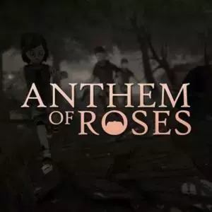 Anthem of Roses