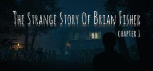 Okładka - The Strange Story Of Brian Fisher: Chapter 1