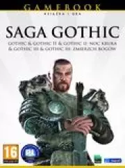 Saga Gothic: Gothic / Gothic 2 / Noc Kruka / Gothic 3 / Zmierzch Bogów