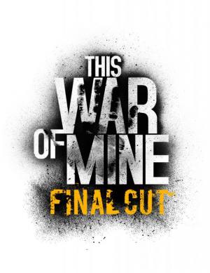 Okładka - This War of Mine Final Cut