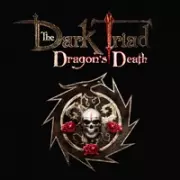 The Dark Triad: Dragon's Death