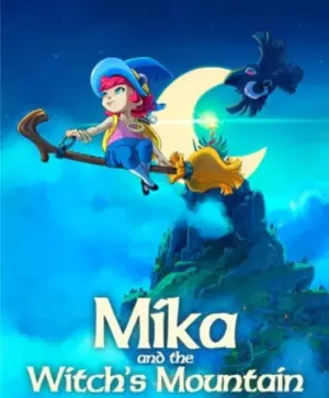 Mika and the Witch’s Mountain