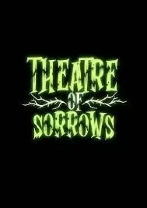 Theatre of Sorrows