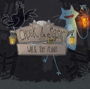Okładka - Chook & Sosig - Walk the Plank