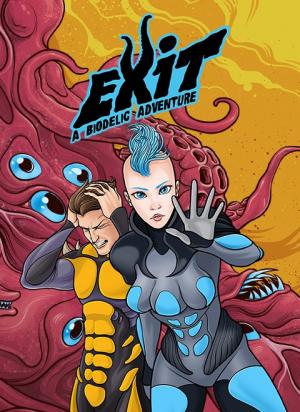 Okładka - Exit: A Biodelic Adventure