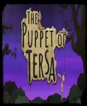 The Puppet of Tersa (część 1)