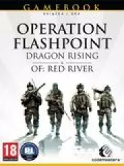 Operation Flashpoint: Dragon Rising / Operation Flashpoint: Red River