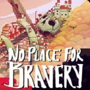 Okładka - No Place for Bravery