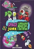 Okładka - SPACE JUNK HEROES