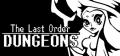 Okładka - The Last Order Dungeons