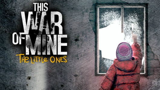 This_War_of_Mine_The_Little_Ones