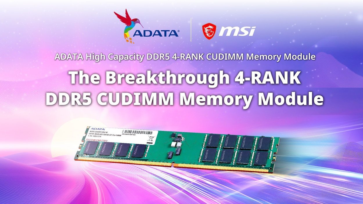 ADATA i MSI prezentują pierwszą na świecie pamięć DDR5 CUDIMM 4-RANK o pojemności 128 GB