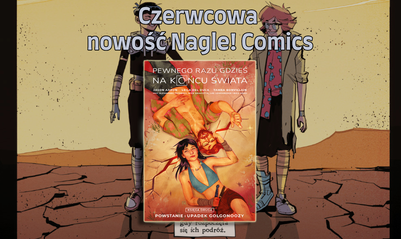 Co Nagle Comics przygotowało na czerwiec?