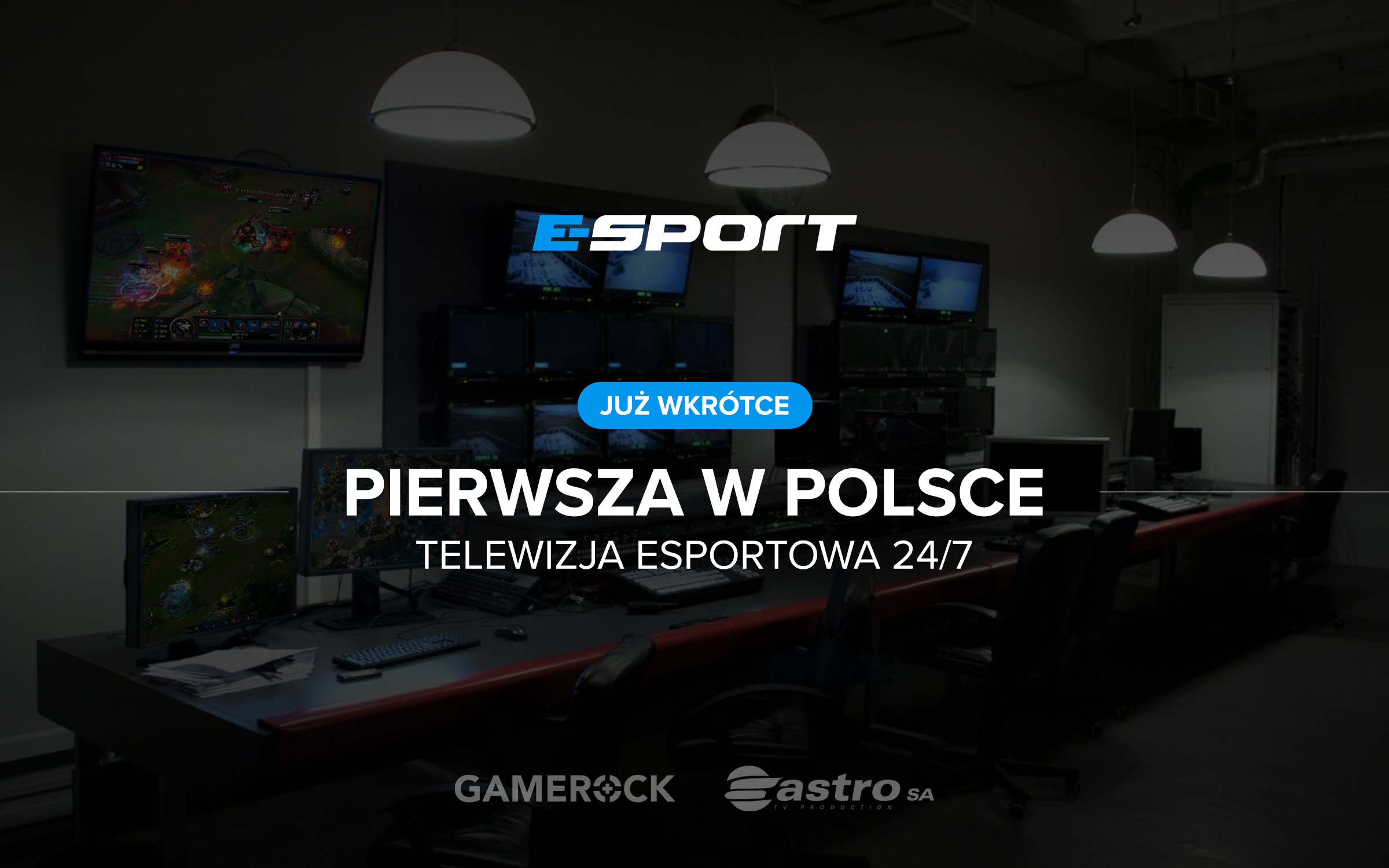 E-SPORT czyli pierwszy kanał telewizyjny dla graczy