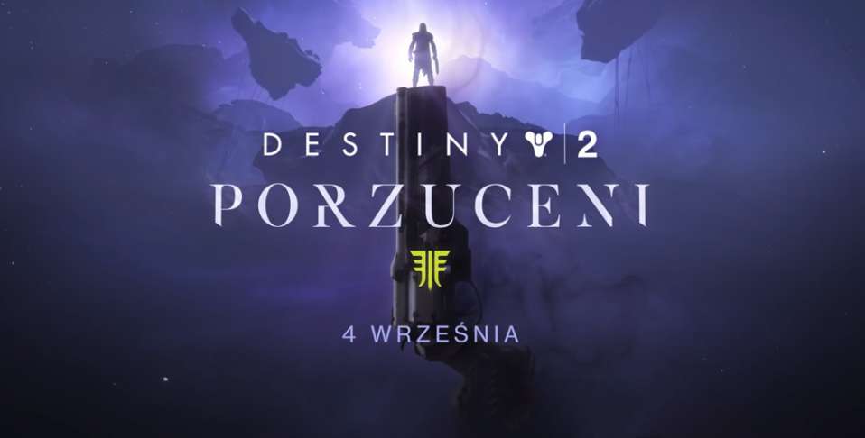 E3 2018 - Kolejny zwiastun DLC Porzuceni do Destiny 2