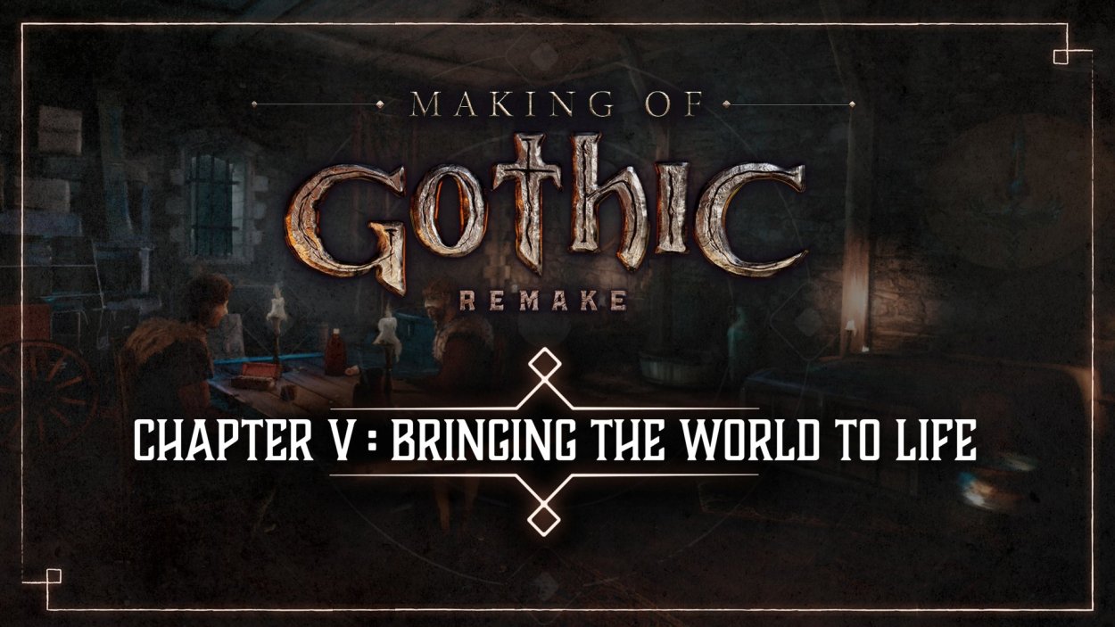 Gothic 1 Remake: twÃ³rcy pokazujÄ…, jak oÅ¼ywiajÄ… Å›wiat gry