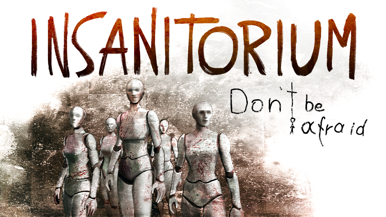 Insanitorium â€“ Donâ€™t Be Afraid: nowy zwiastun psychologicznego horroru