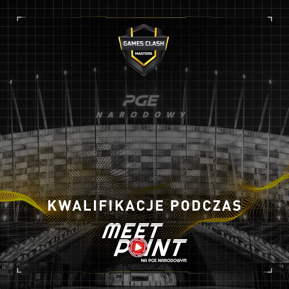 Kwalifikacje do Games Clash Masters odbędą się na Meet Point