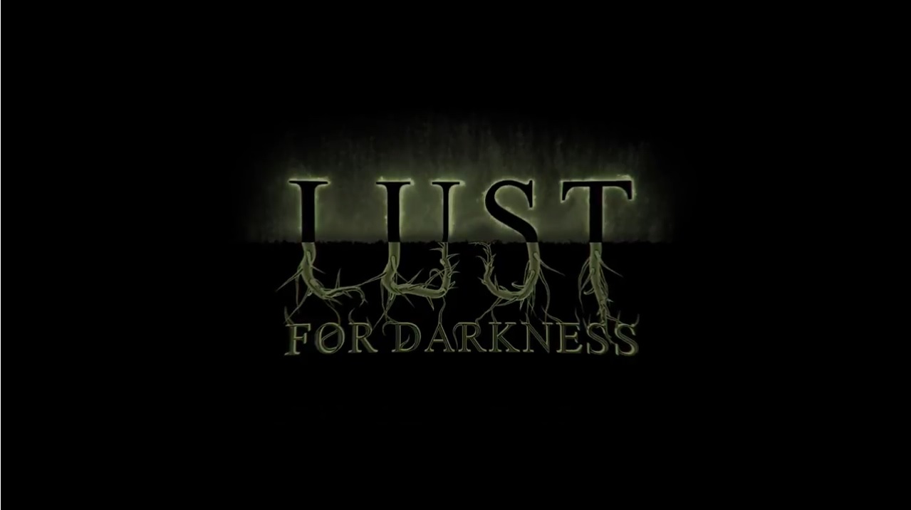 Lust for Darkness, psychologiczny horror na oficjalnym zwiastunie