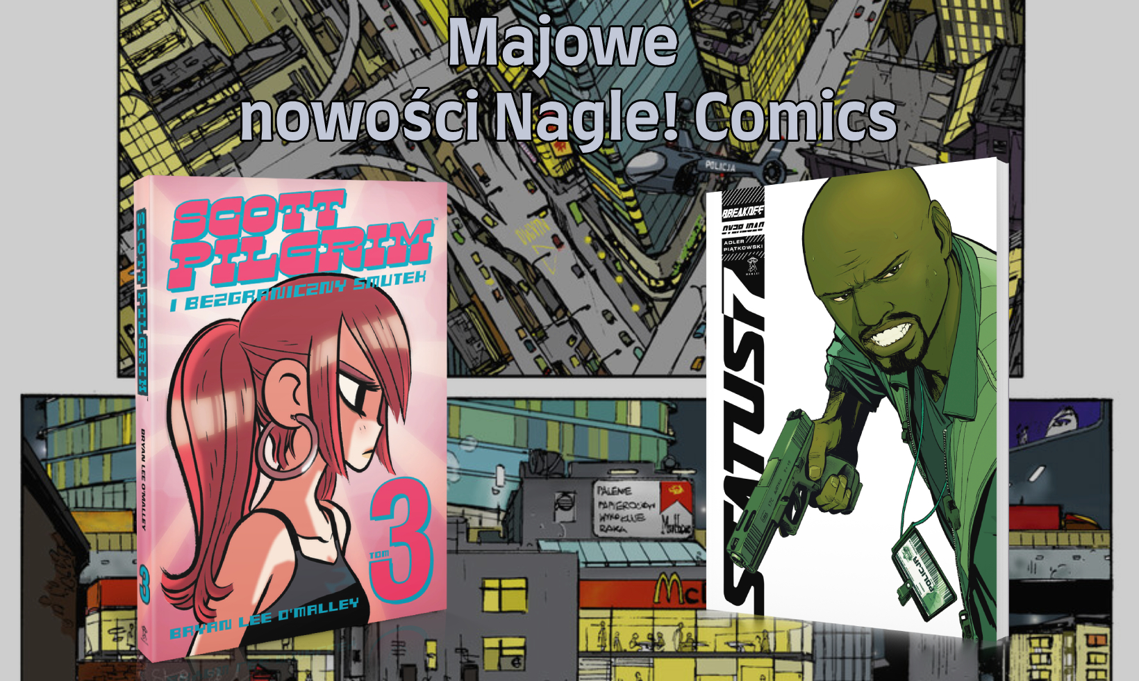 Oto majowe nowości od Nagle! Comics