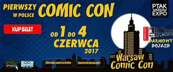 Pierwszy w Polsce Comic Con- Nocny Maraton Filmowy i darmowy bilet