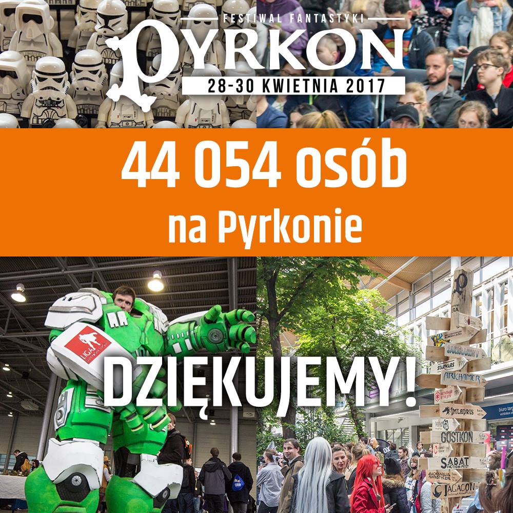 Pyrkon 2017 - Nasze podsumowanie Festiwalu