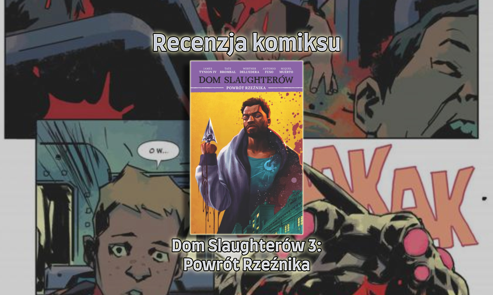 Recenzja komiksu: Dom Slaughterów T.3: Powrót rzeźnika