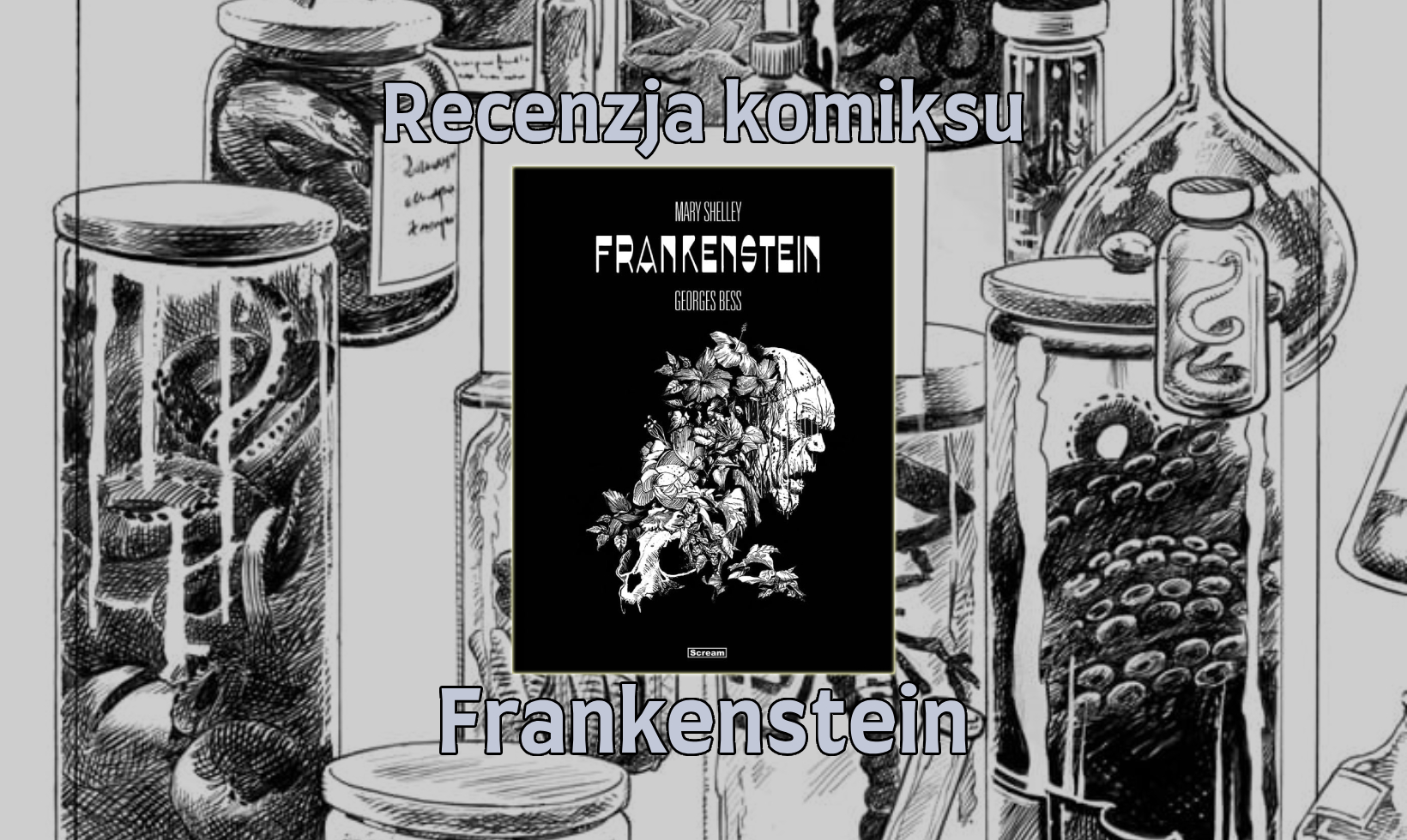 Recenzja komiksu: Frankenstein