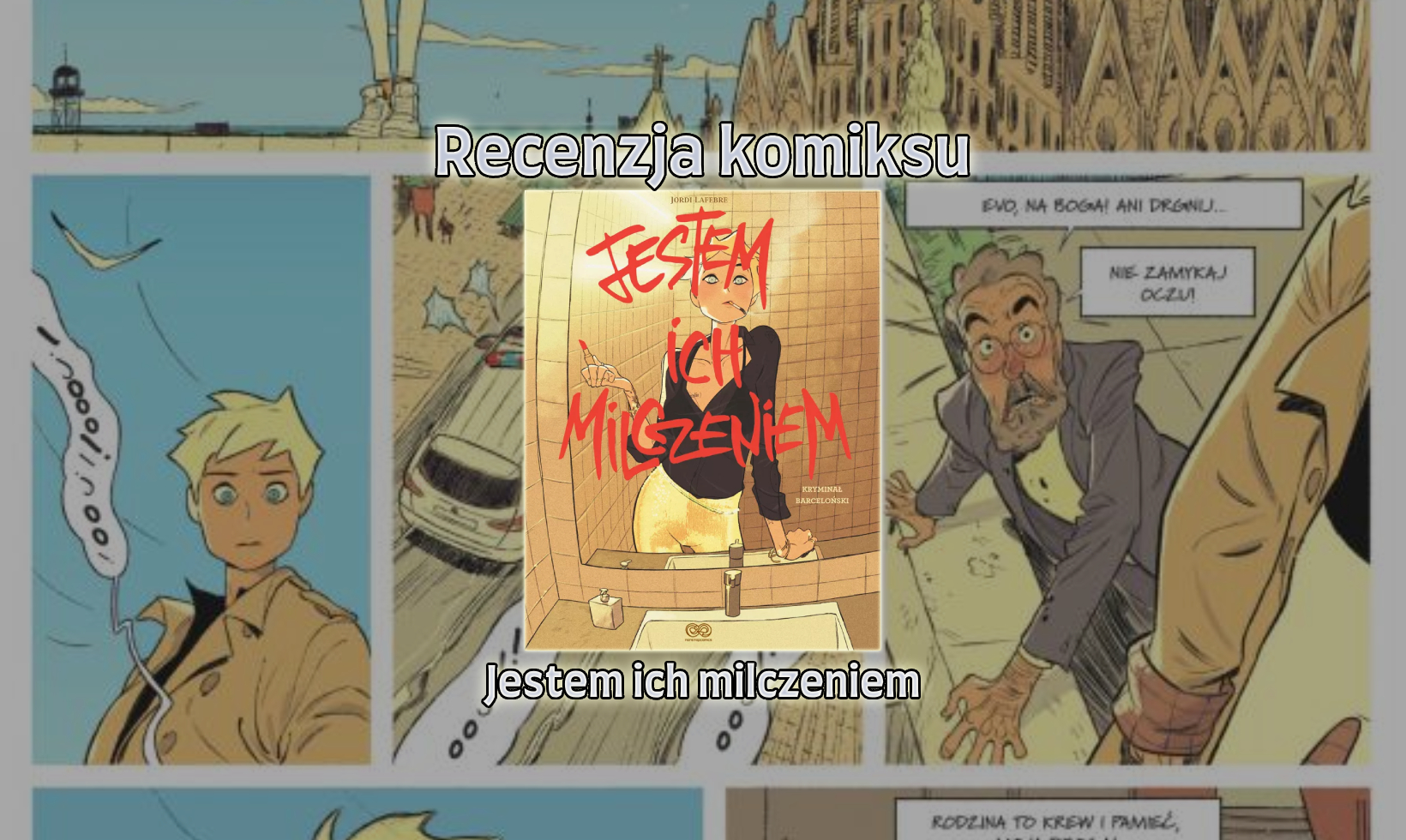 Recenzja komiksu: Jestem ich milczeniem