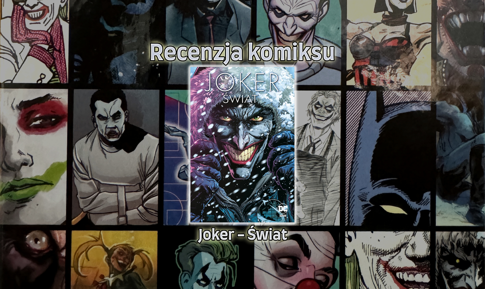 Recenzja komiksu: Joker. Świat