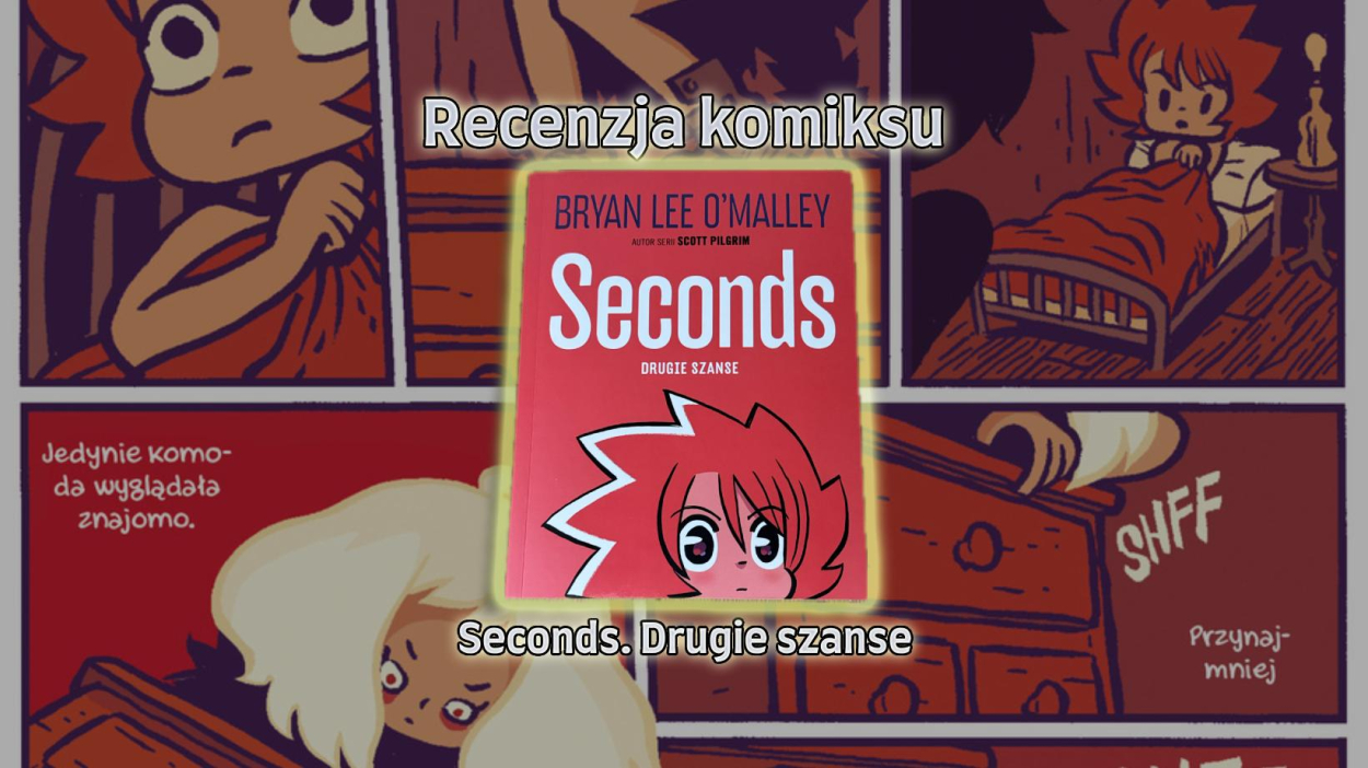 Recenzja Komiksu: Seconds. Drugie szanse