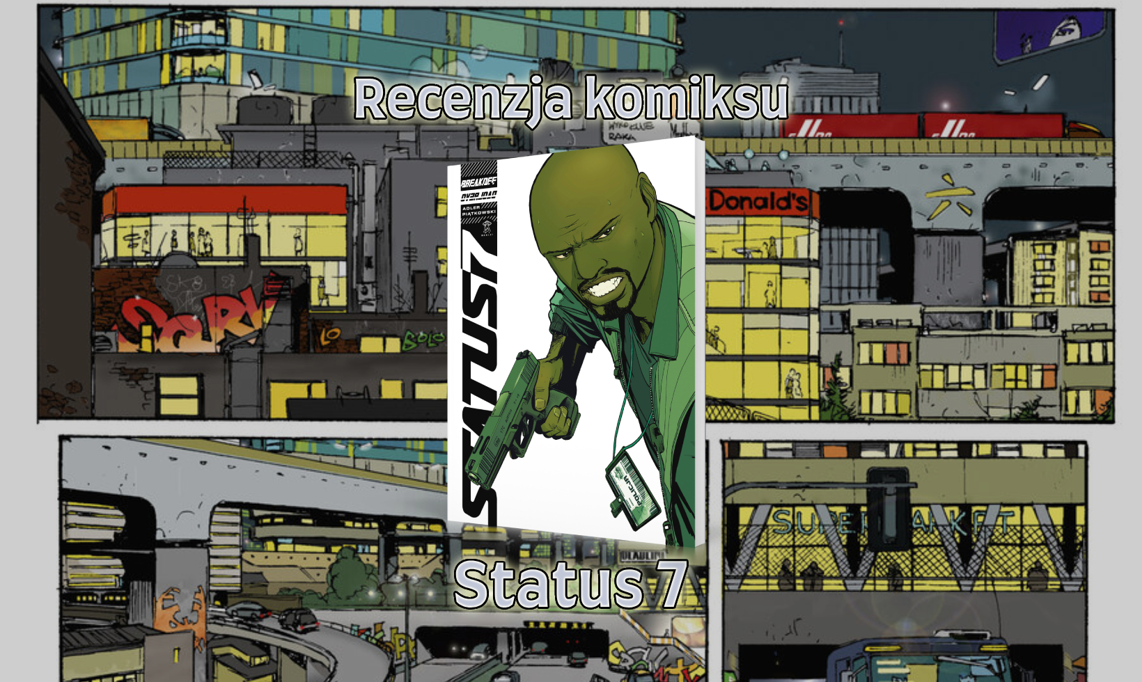 Recenzja komiksu: Status 7