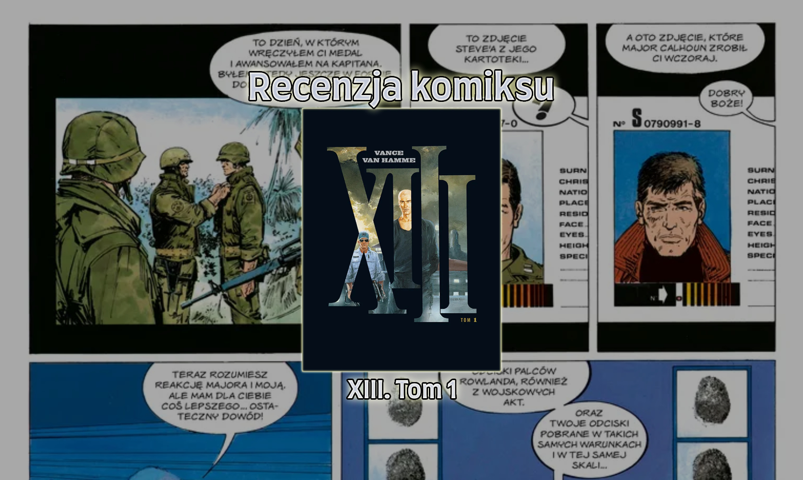 Recenzja komiksu: XIII. Tom 1