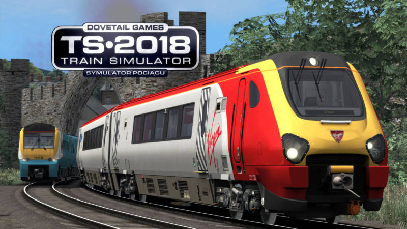 Train Simulator 2018 już dostępny w sprzedaży