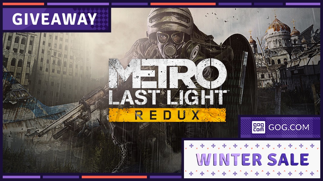 Wielki finał Zimowej Wyprzedaży - Winter Sale na GOG.com. Z tej okazji Metro: Last Light Redux w darmowej wersji