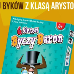 6 bierze! Byczy Baron – nowa odsłona kultowej gry karcianej
