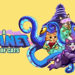 A Planet Full of Cats â€“ nowa odsÅ‚ona serii na PC i Linux