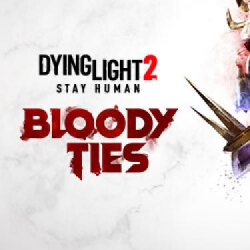 Bloody Ties przesunięte na listopad! Techland musi dopracować dodatek do Dying Light 2 Stay Human